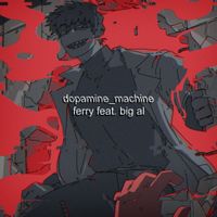 Ferry - Dopamine Machine