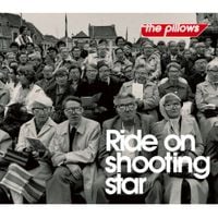 the pillows - Ride on shooting star