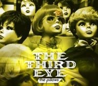 the pillows - サード アイ [THE THIRD EYE]
