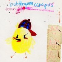 Bubblegum Octopus - Tough
