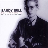 Sandy Bull - Re-Inventions: Best of the Vanguard Years