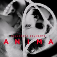 Francesca Belmonte - Anima