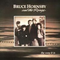 Bruce Hornsby & the Range - The Way It Is