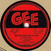 Frankie Lymon & The Teenagers - Why Do Fools Fall In Love / Please Be Mine