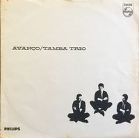 Tamba Trio - Avan&ccedil;o