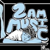 9tails - 2am music