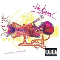 The Kinison - What Are You Listening To?