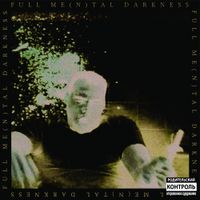 DELTA PRIMO SQUAD - Full Me(n)tal Darkness