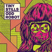 Tiny Stills, Odd Robot - Split