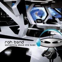 The Rah Band - Something About the Music