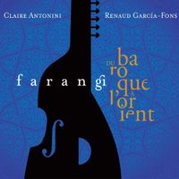 Renaud Garcia-Fons And Claire Antonini - Farangi