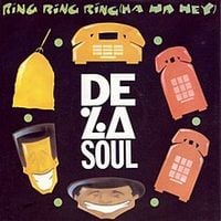 De La Soul - Ring Ring Ring (Ha Ha Hey)