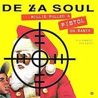 De La Soul - Millie Pulled a Pistol on Santa/Keepin' the Faith