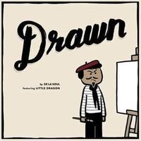 De La Soul - Drawn