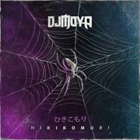 DJ Moya - Hikikomori