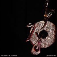 Egreen - Dame Dash