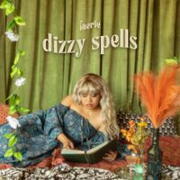 Faerie - Dizzy Spells