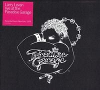 Larry Levan - Live at the Paradise Garage
