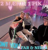 Far Og Niels - 2 M&AElig;ND, 1 PIK