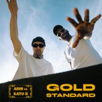 Abhi The Nomad & Kato On The Track - Abhi Vs. Kato II: Gold Standard