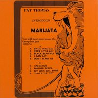 Marijata - Pat Thomas Introduces Marijata