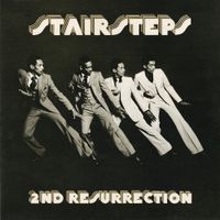 Five Stairsteps - 2nd Resurrection