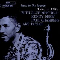 Tina Brooks - Back to the Tracks