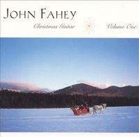John Fahey - Christmas Guitar Volume One
