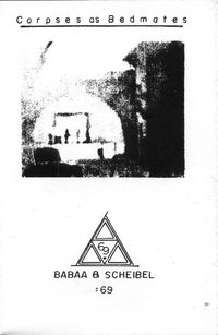 Corpses As Bedmates - Babaa & Scheibel=69
