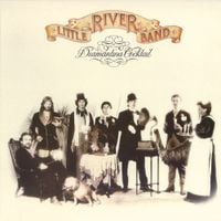 Little River Band - Diamantina Cocktail