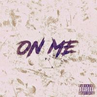Ty Wild - On Me