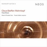 Shanna Pranaitis / Frauke Aulbert - Claus-Steffen Mahnkopf: Flute Music