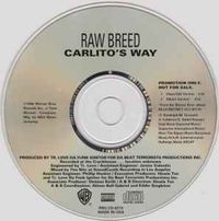 Raw Breed - Carlito's Way