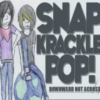 SnapKracklePop! - Downward Not Across