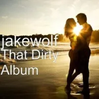 Jakewolf - That Dirty Album