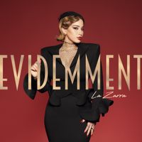 La Zarra - &Eacute;videmment
