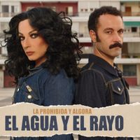 La Prohibida - El agua y el rayo