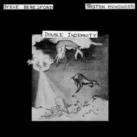 Tristan Honsinger, Steve Beresford, Toshinori Kondo & David Toop - Imitation of Life / Double Indemnity
