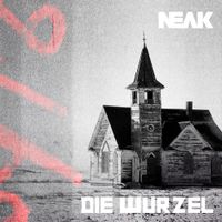 Neak - Die Wurzel