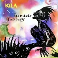 K&iacute;la - Handel's Fantasy