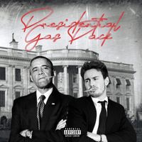 Freshbeatsnoah - Presidential Gas Pack