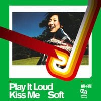 楊千嬅 [Miriam Yeung] - Play It Loud, Kiss Me Soft