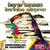 Barış Man&ccedil;o - Estağfurullah... Ne Haddimize!