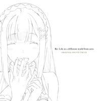 末廣 健一郎 [Kenichiro Suehiro] - Re:Zero &minus; Starting Life in Another World Original Sound Track