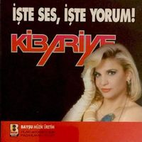 Kibariye - İşte Ses, İşte Yorum