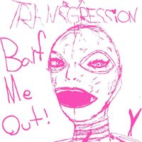 Transgression - Barf Me Out
