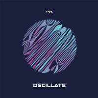 RNX - Oscillate