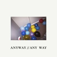 Anyway // Any Way - Demo