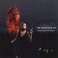 Enslavement Of Beauty - The Perdition