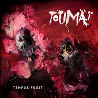 Touma&iuml; - Tempus Fugit